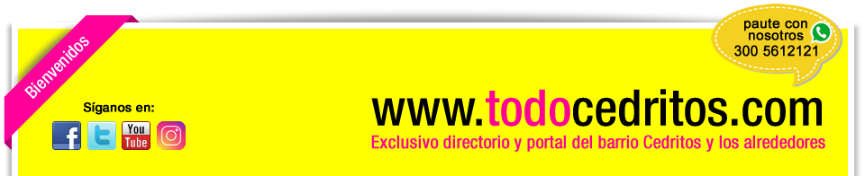 Todo Cedritos - Nuevo directorio y portal del barrio cedritos en Bogotá