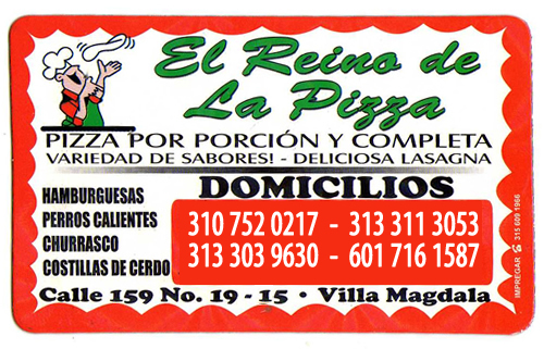 Pizzería: El Reino de la Pizza. Venta pizza domicilios Cedritos, Orquideas, Toberín, Villa Magdala, Bogotá.  Lasagna, hamburguesa, perro caliente, churrasco, costillas de cerdo, Mazorca.